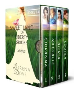 Book cover of boxset Sweet Land of Liberty Brides by Lorena Dove